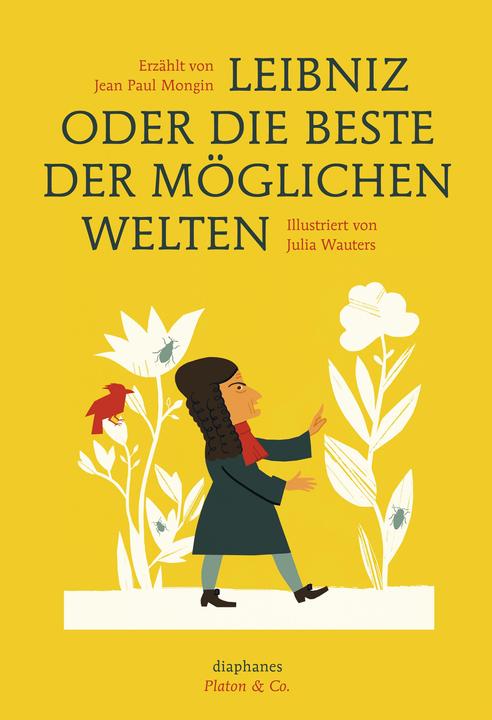 Produktbild Leibniz oder die beste der möglichen Welten (Deutsch, Jean Paul Mongin, 2015)