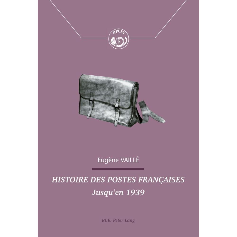Histoire des postes françaises, Fachbücher von Eugène Vaillé