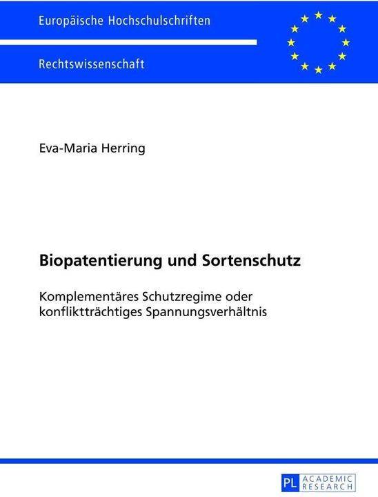 Produktbild Biopatentierung und Sortenschutz (Deutsch, Eva-Maria Herring, 2013)