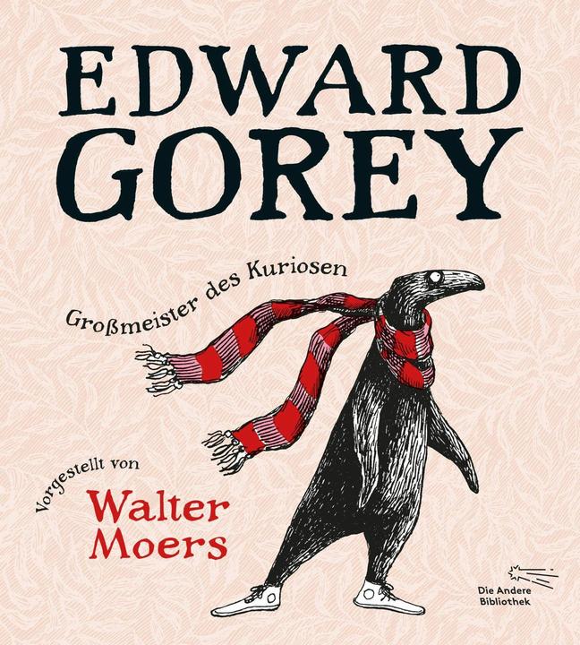 Actual product image Edward Gorey – Grossmeister des Kuriosen (German, Edward Gorey, Oliver Schmitt, Walter Moers, 2024)