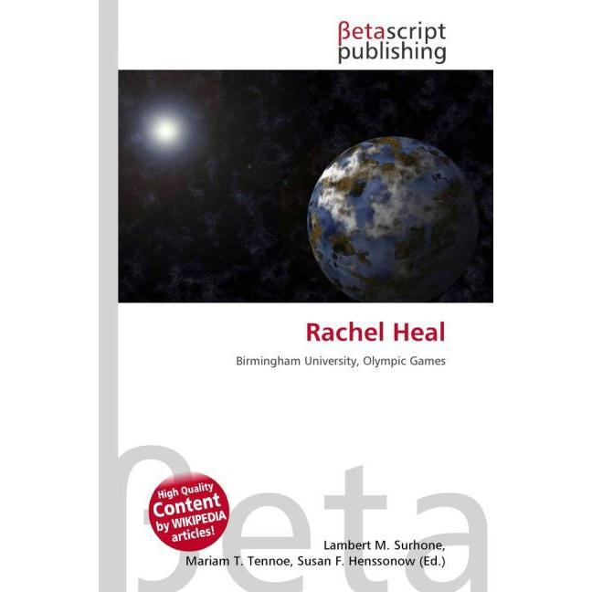 Rachel Heal, Ratgeber von Lambert M. Surhone, Miriam T. Timpledon, Susan F. Marseken