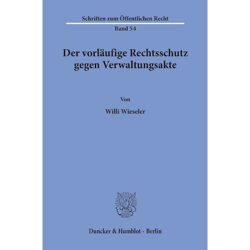 Der vorläufige Rechtsschutz gegen Verwaltungsakte., Fachbücher
