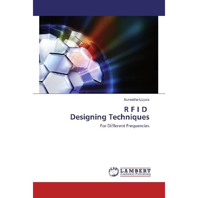 R F I D Designing Techniques, Fachbücher von Suneetha Uppala