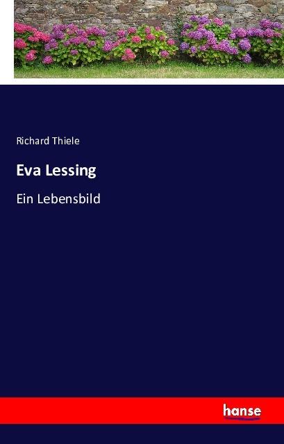 Produktbild Eva Lessing (Deutsch, Richard Thiele, 2016)