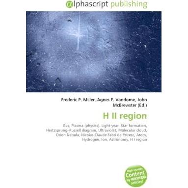Thumbnail - H II region, Fachbücher von Agnes F. Vandome, Frederic P. Miller, John McBrewster