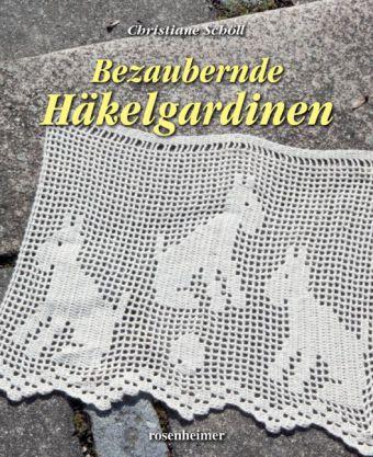 Produktbild Bezaubernde Häkelgardinen (Deutsch, Christiane Schöll, 2014)