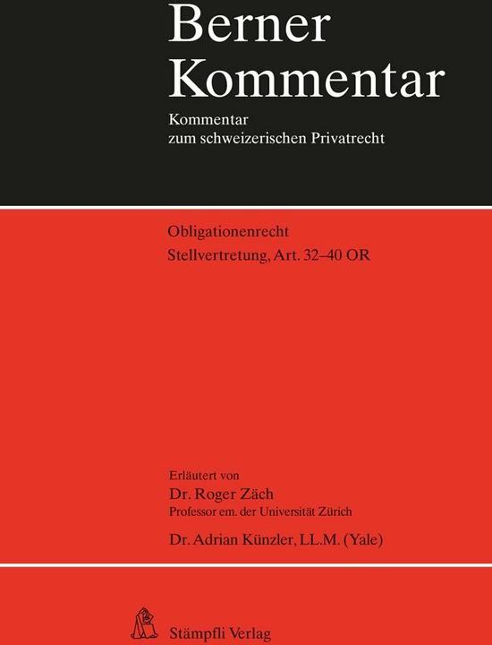 Immagine prodotto Stellvertretung, Art. 32-40 OR (Tedesco, Adrian Künzler, 2014)