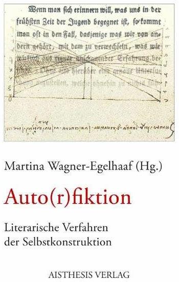 Produktbild Auto(r)fiktion (Deutsch, Albert Meier, Christian Moser, Christian Sieg, Daniel Weidner, Martina Wagner-Egelhaaf, 2013)