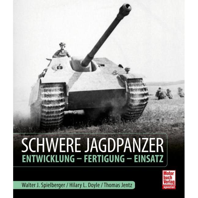 Schwere Jagdpanzer, Ratgeber von Walter J. Spielberger