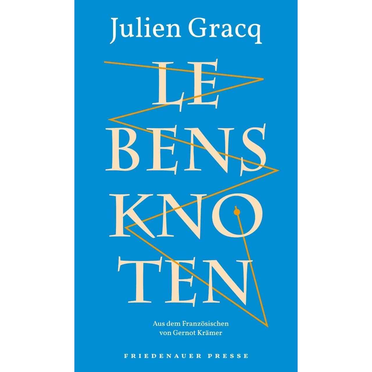 Lebensknoten, Belletristik von Julien Gracq