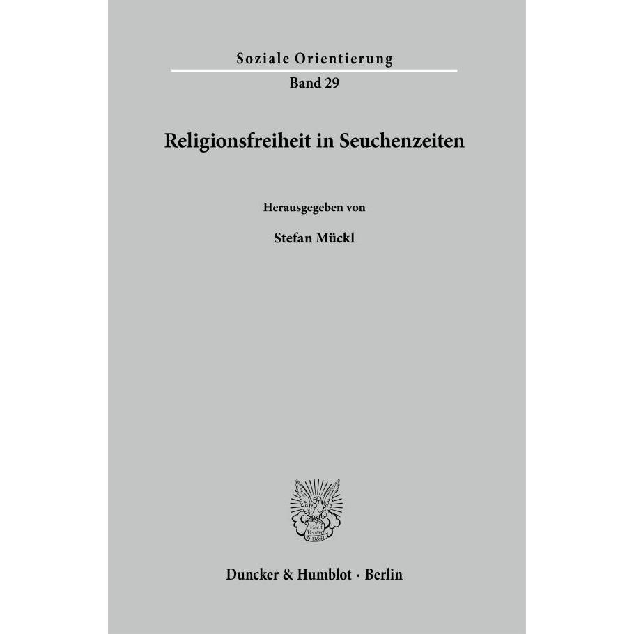 Religionsfreiheit in Seuchenzeiten., Fachbücher von Stefan Mückl