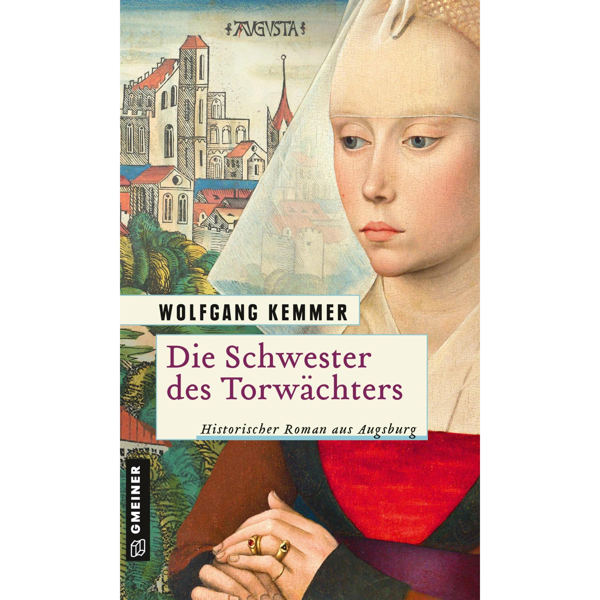 Kemmer:Die Schwester des Torwächters, Belletristik von Wolfgang Kemmer