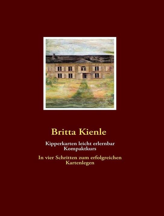 Produktbild Kipperkarten leicht erlernbar, Kompaktkurs (Deutsch, Britta Kienle, 2009)