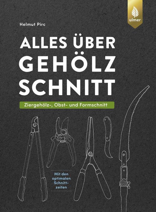 Alles über Gehölzschnitt (Allemand, Helmut Pirc, 2022)