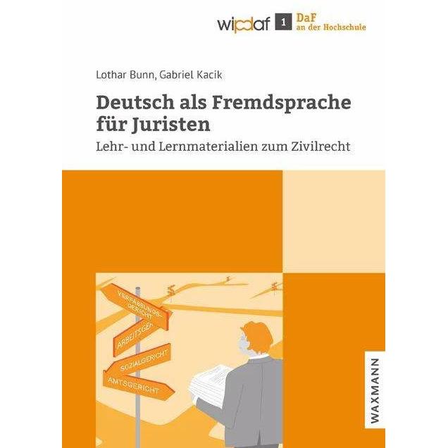 Deutsch als Fremdsprache für Juristen, Fachbücher von Gabriel Kacik, Lothar Bunn