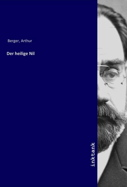 Produktbild Der heilige Nil (Arthur Berger, 2019)
