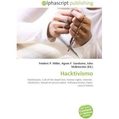 Thumbnail - Hacktivismo, Fachbücher von Agnes F. Vandome, Frederic P. Miller, John McBrewster