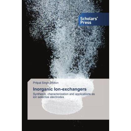 Inorganic Ion-exchangers, Fachbücher von Pritpal Singh Dhillon