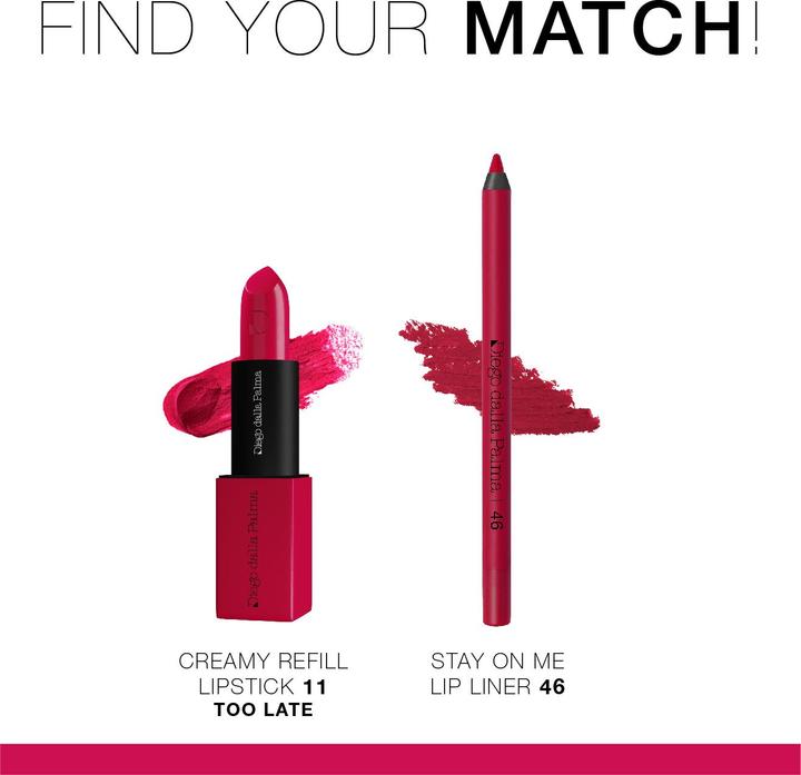 Image du produit Diego dalla Palma The Lipstick Creamy Refill System 11 (11 Too Lat)
