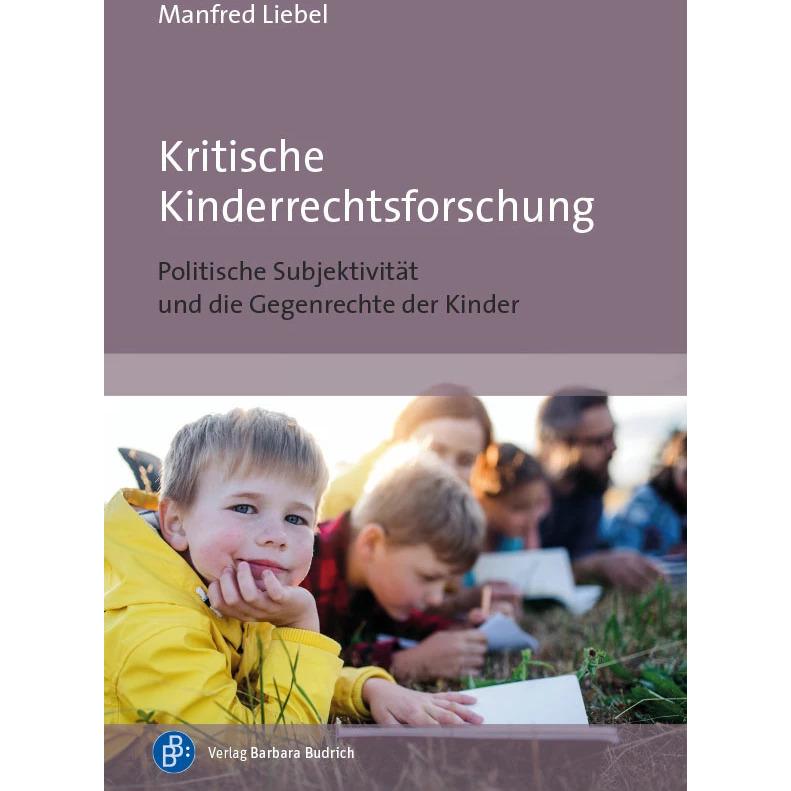 Kritische Kinderrechtsforschung, Fachbücher von Manfred Liebel