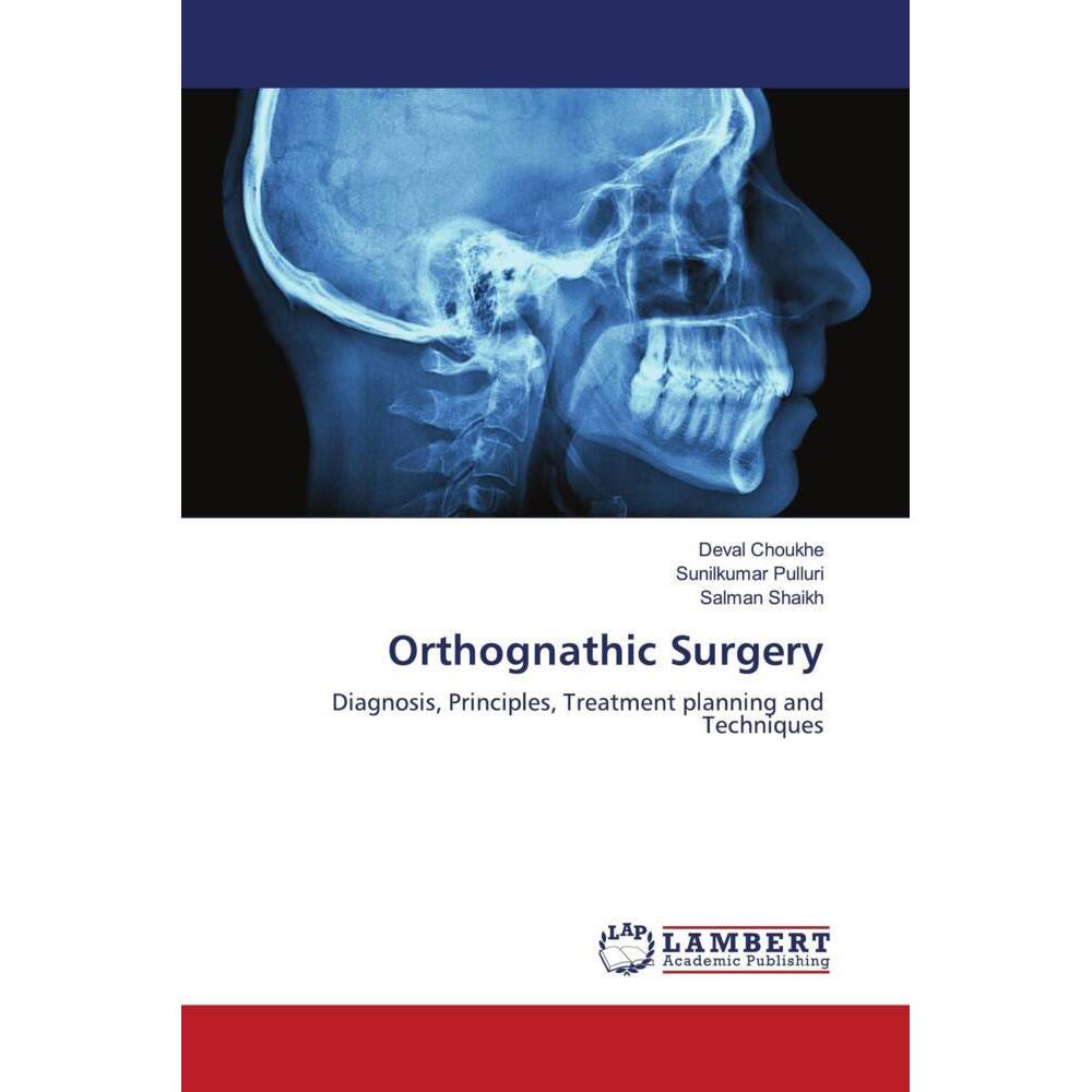 Orthognathic Surgery, Fachbücher von Deval Choukhe, Sunilkumar Pulluri, Salman Shaikh