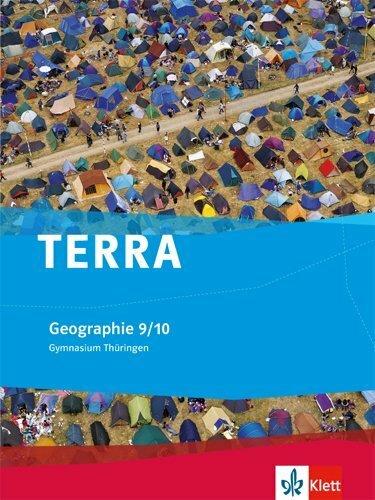 Produktbild TERRA Geographie für Thüringen - Ausgabe für Gymnasien (Neue Ausgabe). Schülerbuch 9./10. Schuljahr (Deutsch, Ernst Klett Verlag, 2014)