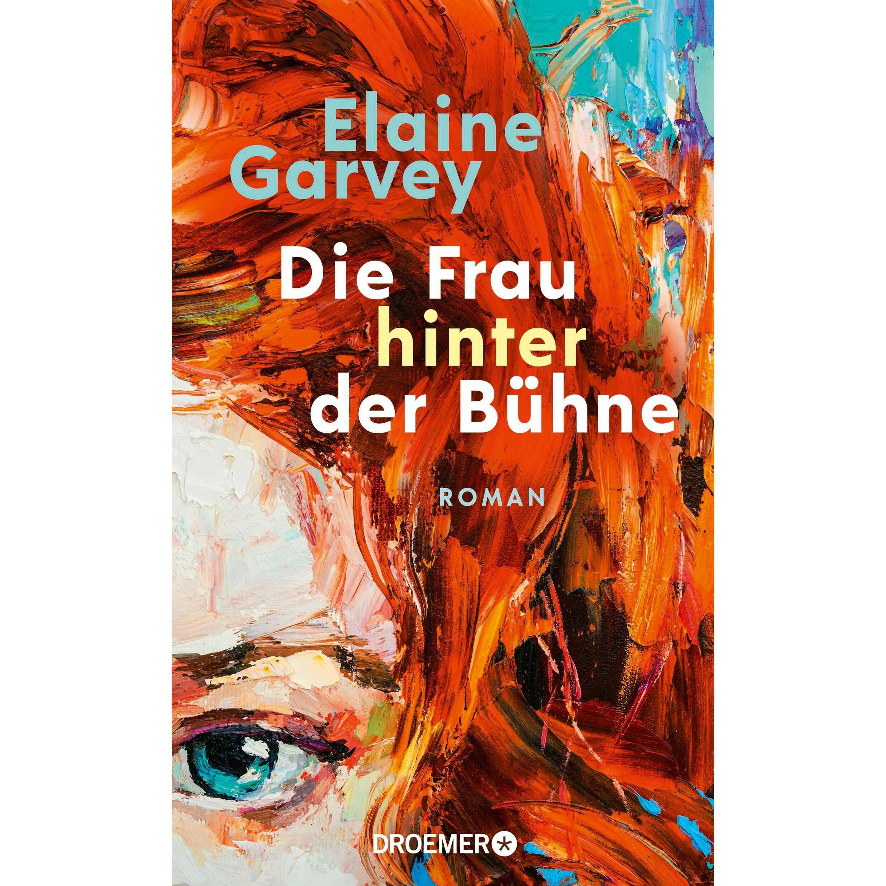 Die Frau hinter der Bühne, Belletristik von Elaine Garvey