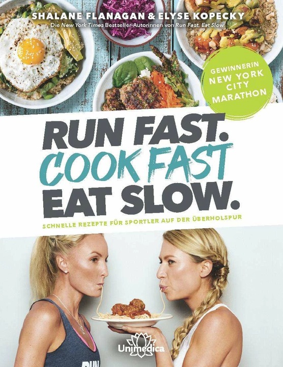 Produktbild Run Fast. Cook Fast. Eat Slow (Deutsch, Elyse Kopecky, Shalane Flanagan, 2020)