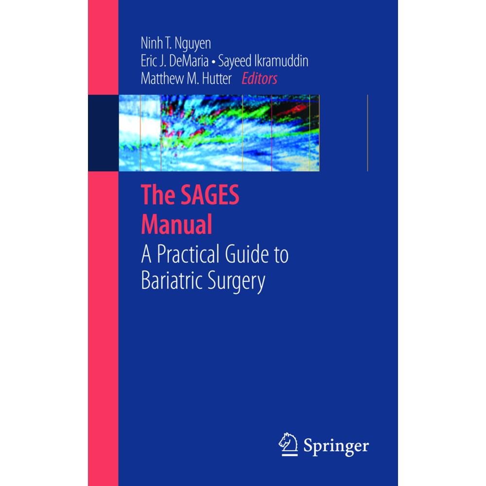 The SAGES Manual, Fachbücher von Matthew M. Hutter, Ninh T. Nguyen, Sayeed Ikramuddin, Eric DeMaria