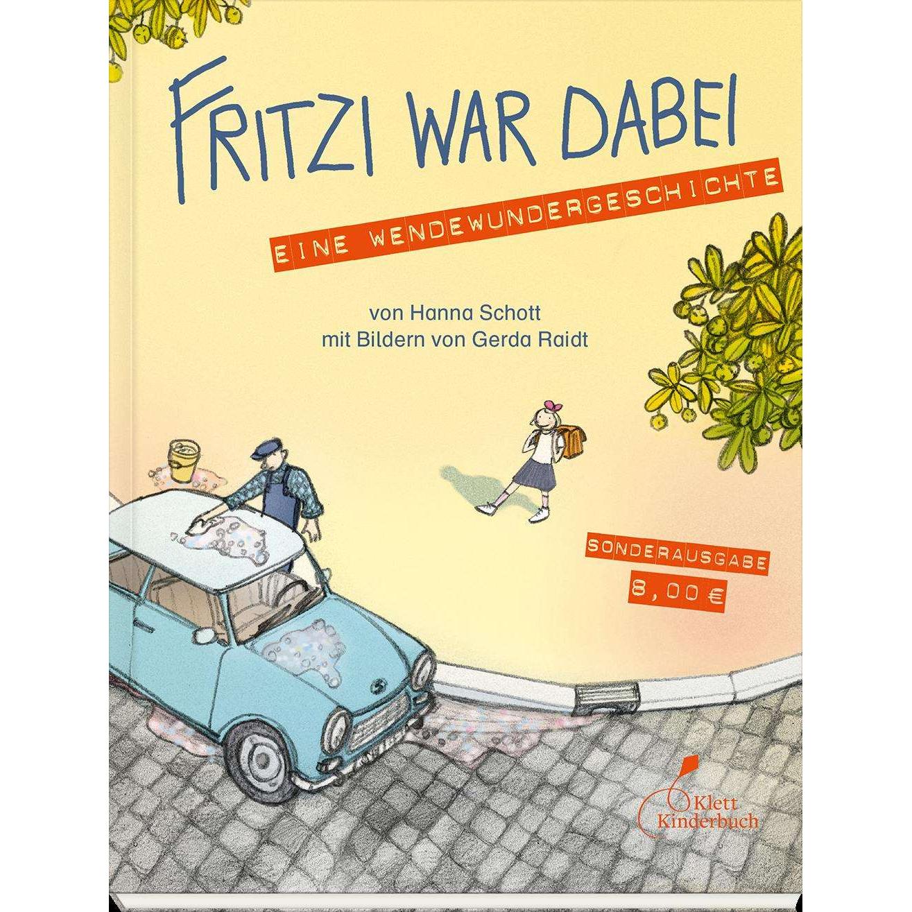Fritzi war dabei, Libro per bambini di Hanna Schott, Gerda Raidt