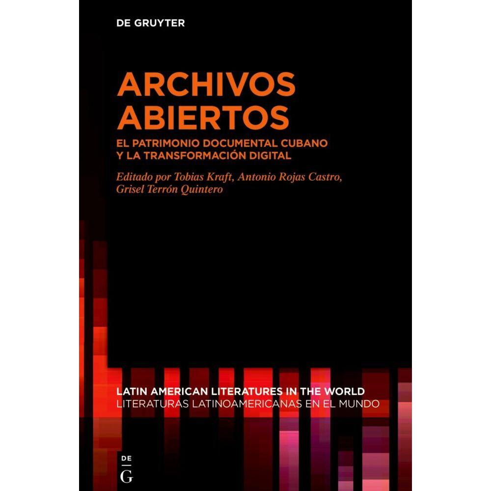 Archivos Abiertos, Fachbücher von Tobias Kraft, Antonio Rojas Castro, Grisel Terrón Quintero
