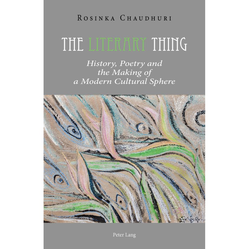 The Literary Thing, Fachbücher von Rosinka Chaudhuri