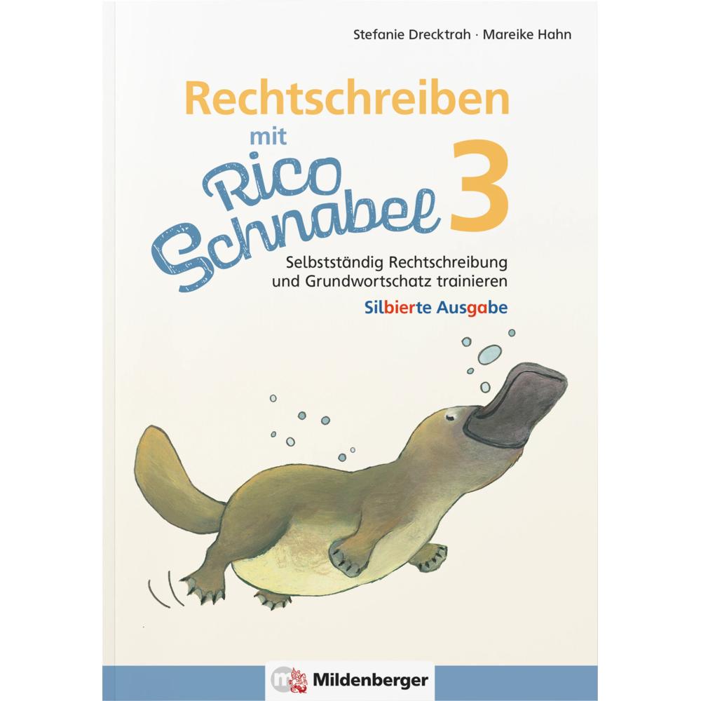 Thumbnail - Rechtschreiben mit Rico Schnabel, Klasse 3, Schulbücher von Stefanie Drecktrah, Mareike Hahn