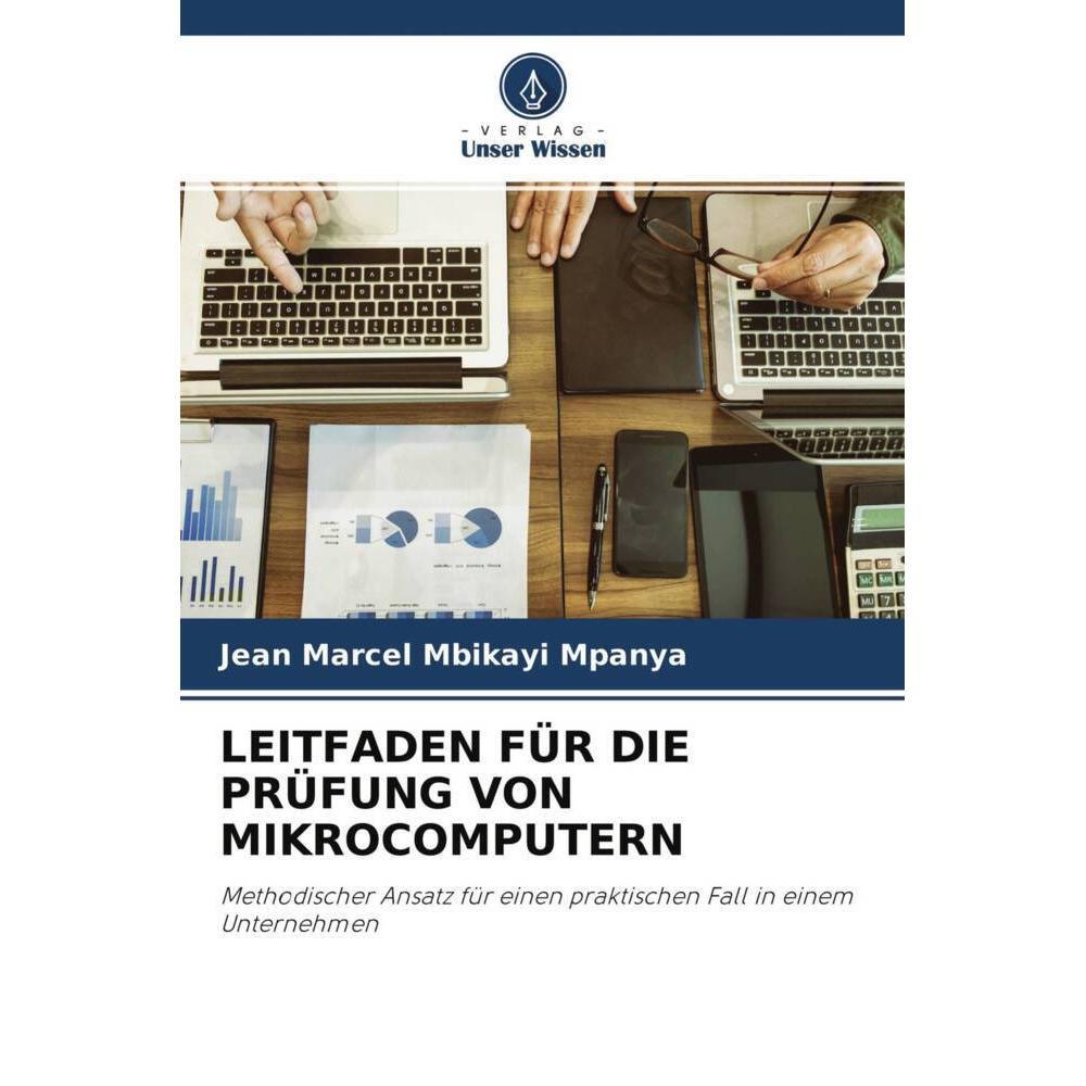 Leitfaden Für Die Prüfung Von Mikrocomputern, Fachbücher von Jean Marcel Mbikayi Mpanya