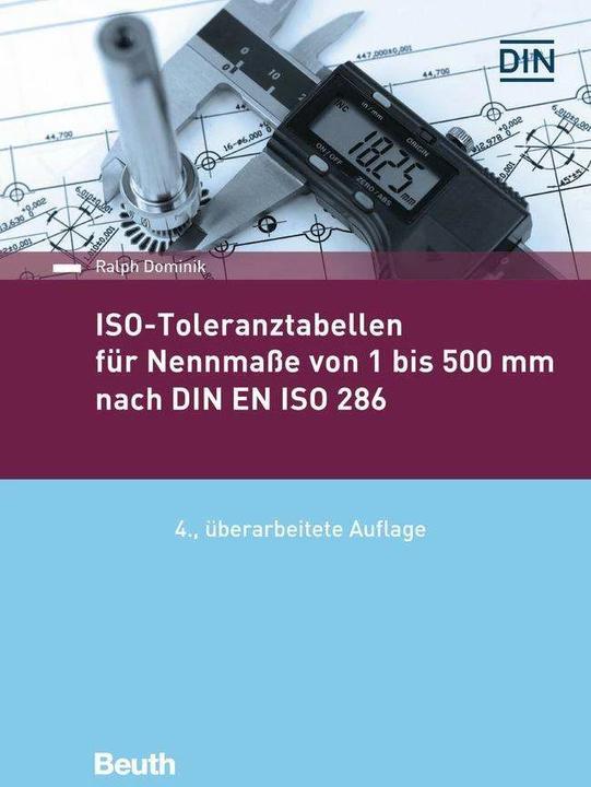 Actual product image ISO-Toleranztabellen für Nennmasse von 1 bis 500 mm nach DIN EN ISO 286 (German, DIN e.V., Ralph Dominik, 2020)