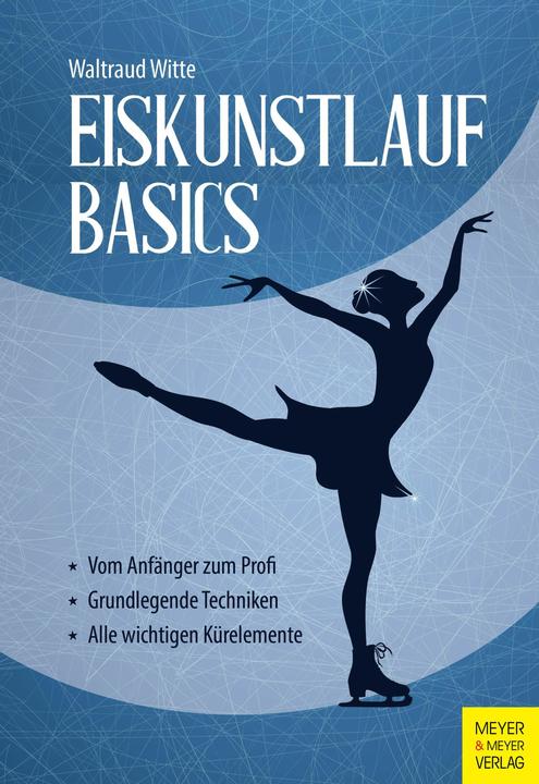 Image du produit Eiskunstlauf Basics (Allemand, Waltraud Witte, 2023)