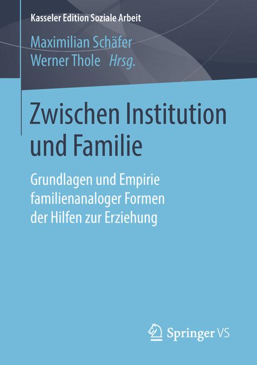 Produktbild Zwischen Institution und Familie (Deutsch, 2018)