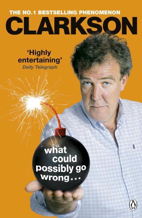 Produktbild What Could Possibly Go Wrong (Englisch, Jeremy Clarkson, 2015)