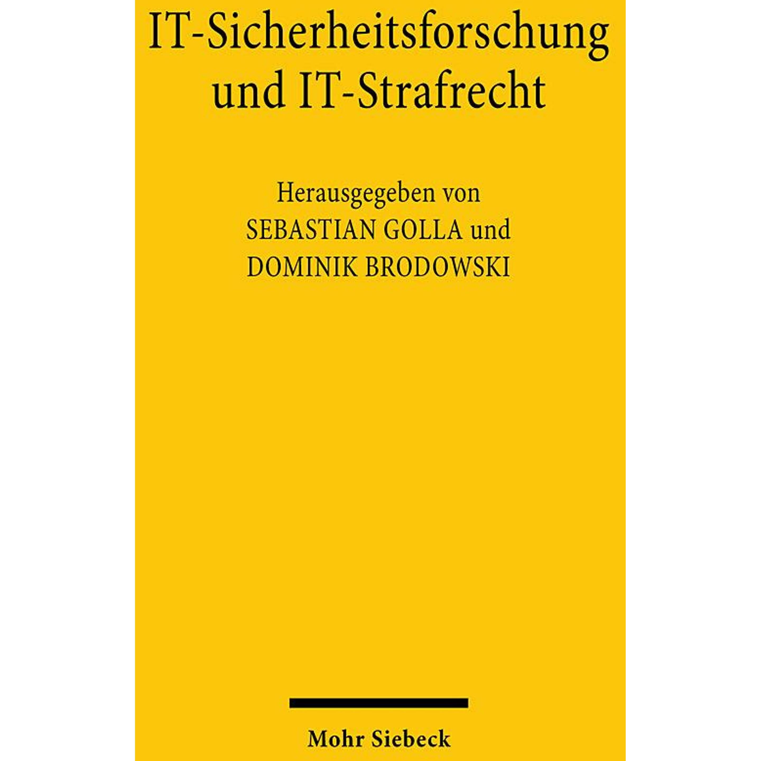Thumbnail - IT-Sicherheitsforschung und IT-Strafrecht, Fachbücher von Sebastian Golla, Dominik Brodowski