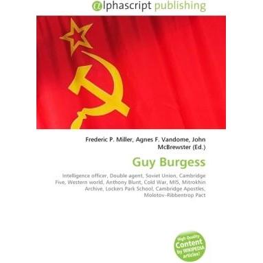 Guy Burgess, Fachbücher von Frederic P. Miller, Agnes F. Vandome, John McBrewster