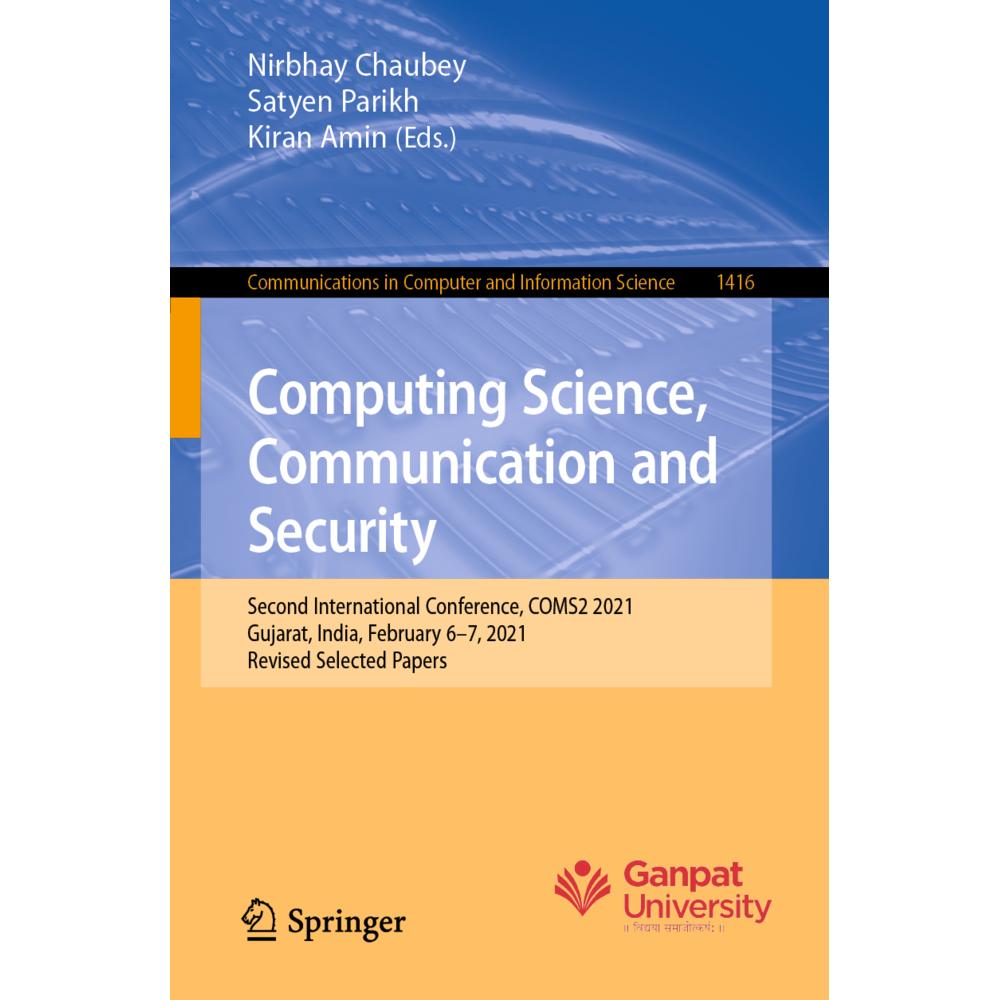 Computing Science, Communication and Security, Fachbücher von Satyen Parikh, Nirbhay Chaubey, Kiran Amin