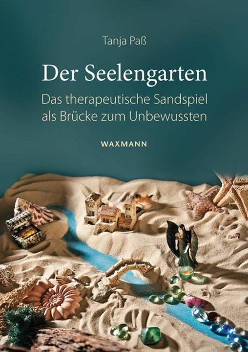 Produktbild Der Seelengarten (Deutsch, Tanja Pass, 2013)