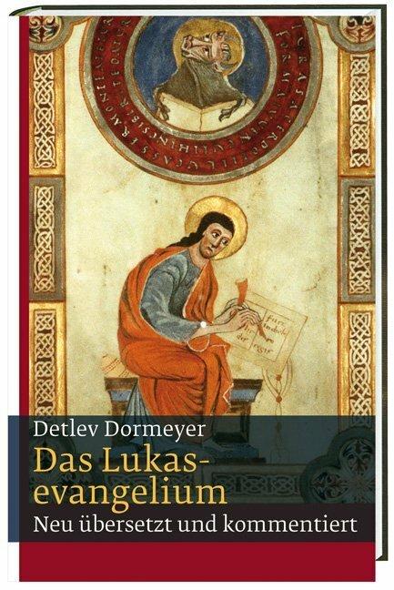 Produktbild Das Lukasevangelium (Deutsch, Detlev Dormeyer, 2011)