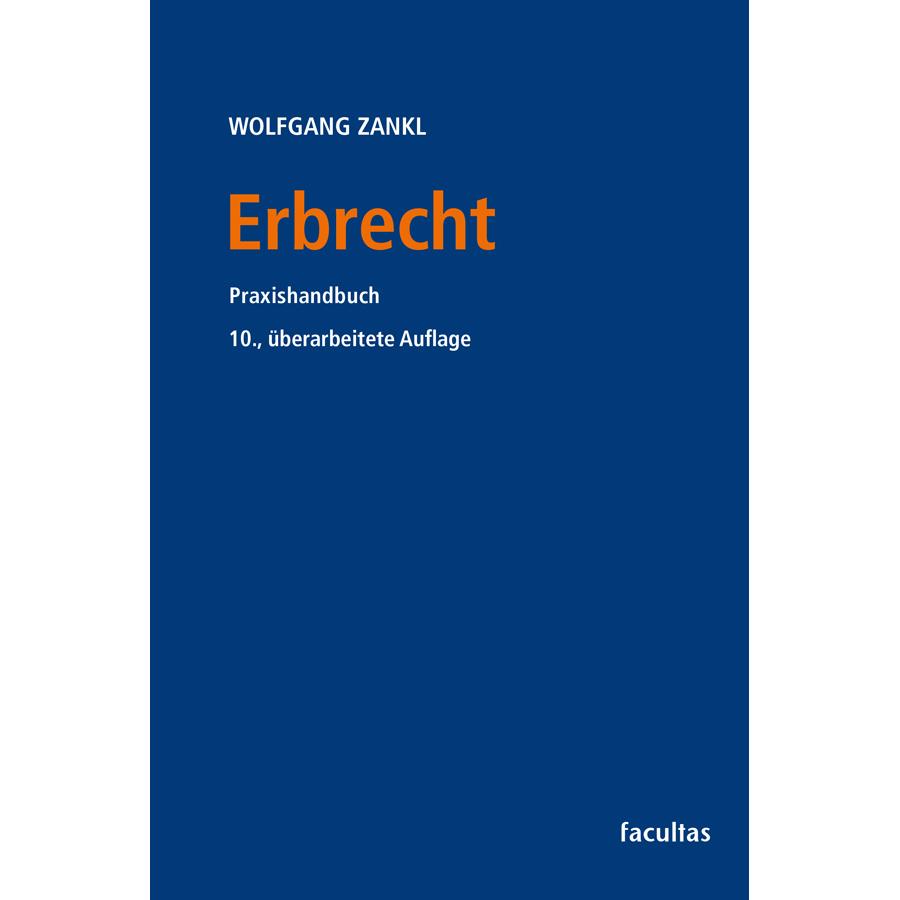 Thumbnail - Zankl:Erbrecht, Fachbücher von Wolfgang Zankl