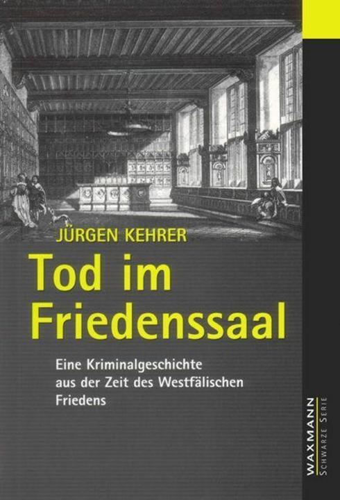 Produktbild Tod im Friedenssaal (Deutsch, Jürgen Kehrer, 1997)