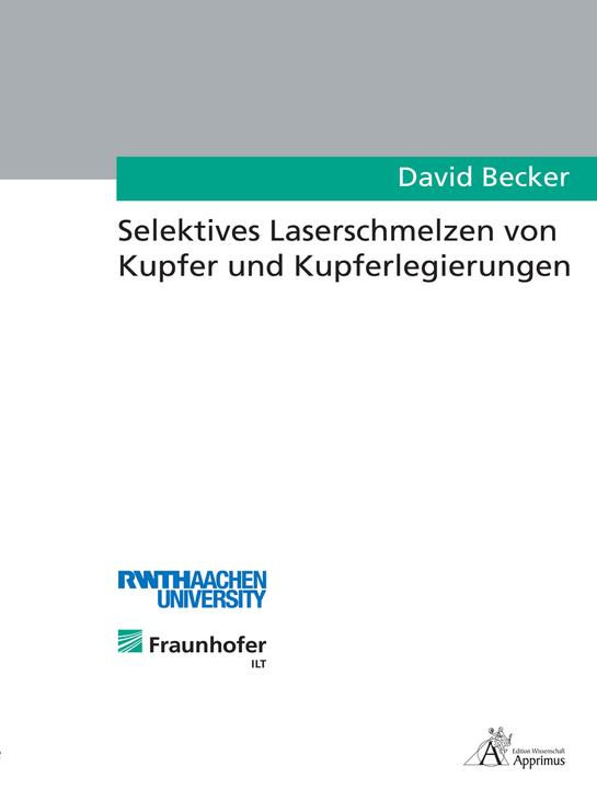 Energie-Label Selektives Laserschmelzen von Kupfer und Kupferlegierungen (Deutsch, David Becker, 2014)