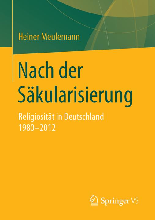 Produktbild Nach der Säkularisierung (Deutsch, Heiner Meulemann, 2016)