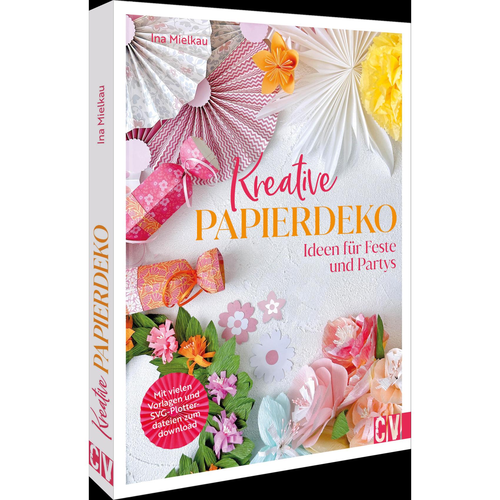 Mielkau:Kreative Papierdeko, Ratgeber von Ina Mielkau
