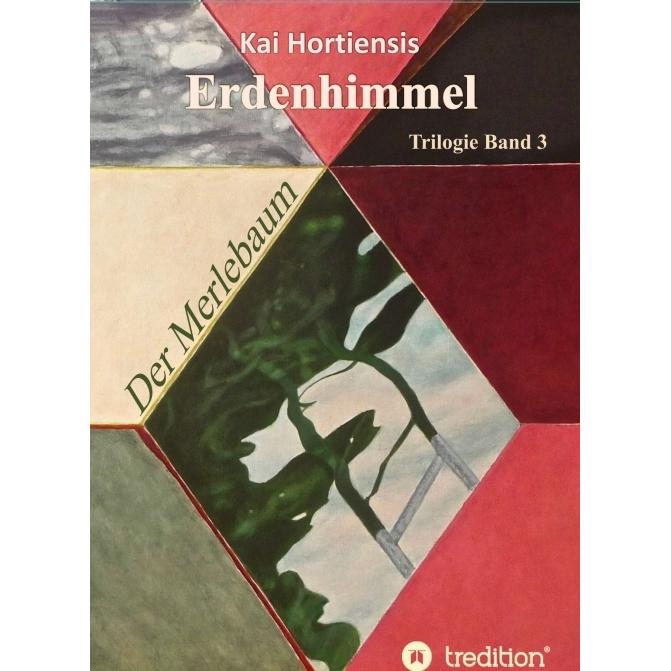 Der Merlebaum, Belletristik von Kai Hortiensis
