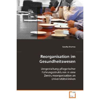 Reorganisation im Gesundheitswesen, Fachbücher